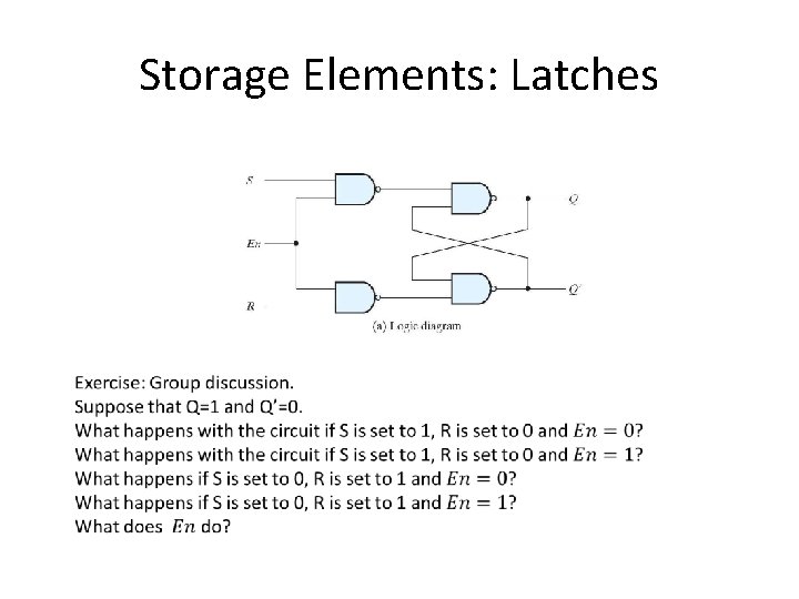 Storage Elements: Latches 