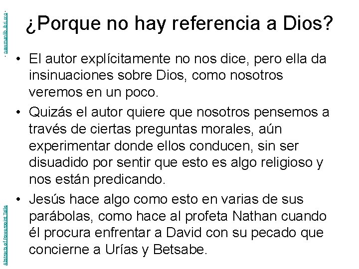 - newmanlib. ibri. org Abstracts of Powerpoint Talks ¿Porque no hay referencia a Dios?