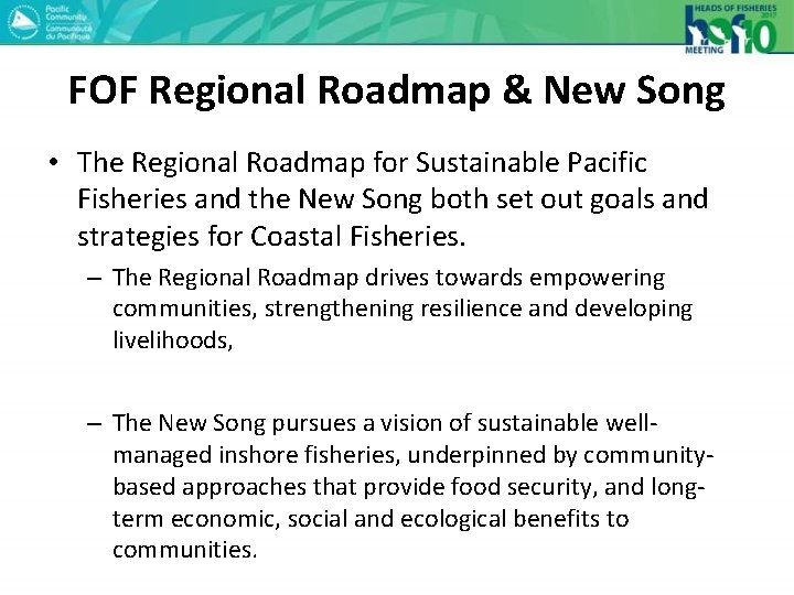 FOF Regional Roadmap & New Song • The Regional Roadmap for Sustainable Pacific Fisheries