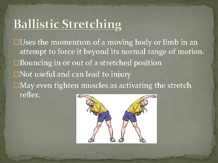 Section B Exercise Physiology Types of Stretching Benefits