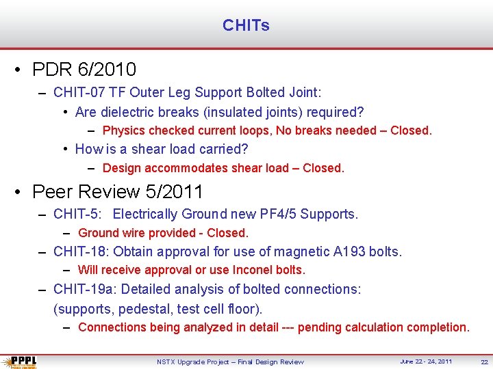 CHITs • PDR 6/2010 – CHIT-07 TF Outer Leg Support Bolted Joint: • Are