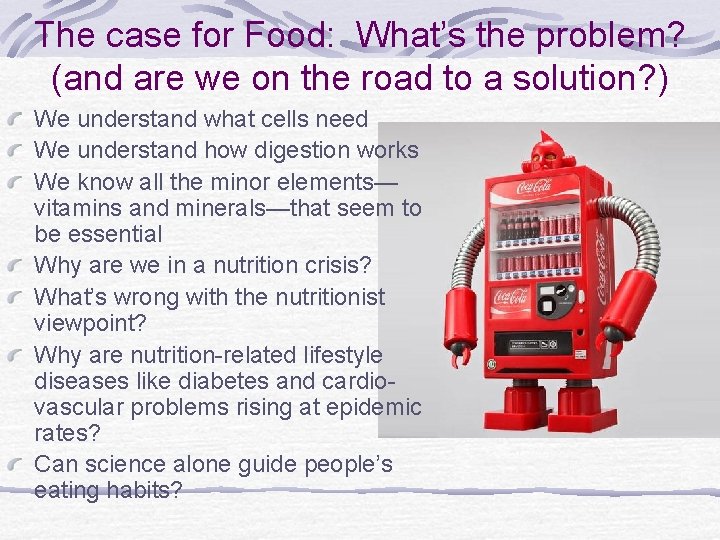 The case for Food: What’s the problem? (and are we on the road to