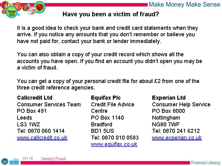 Have you been a victim of fraud? It is a good idea to check