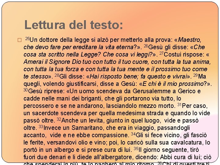 PARABOLA DEL BUON SAMARITANO Lc 10 25 37