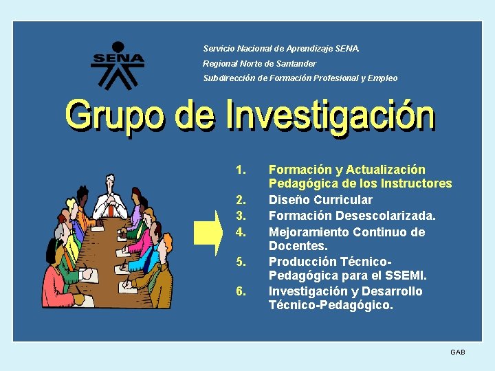 Servicio Nacional de Aprendizaje SENA. Regional Norte de Santander Subdirección de Formación Profesional y