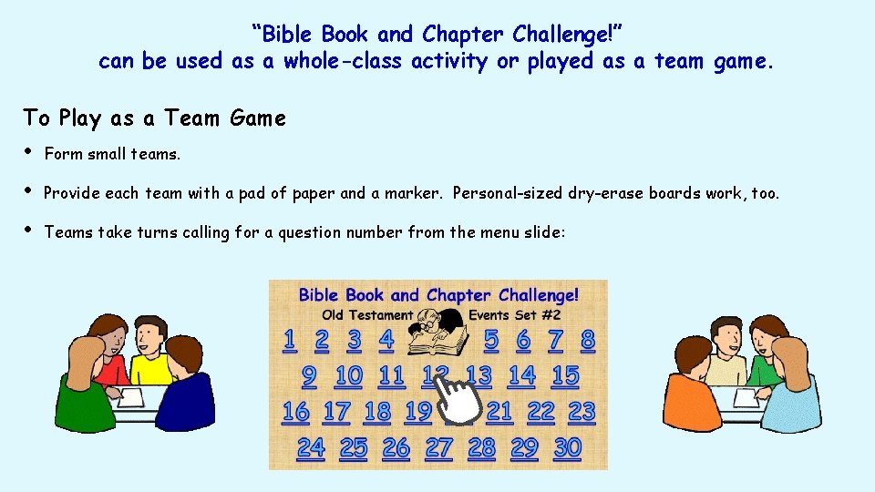 “Bible Book and Chapter Challenge!” can be used as a whole-class activity or played