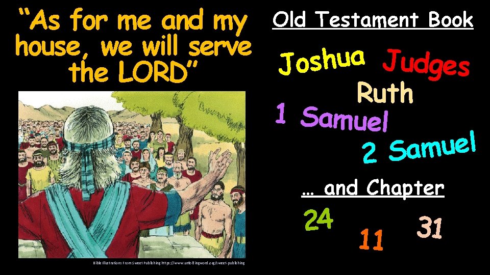 “As for me and my Old Testament Book house, we will serve a u