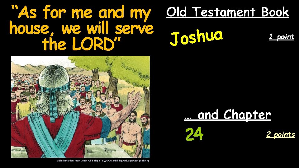 “As for me and my Old Testament house, we will serve a u h