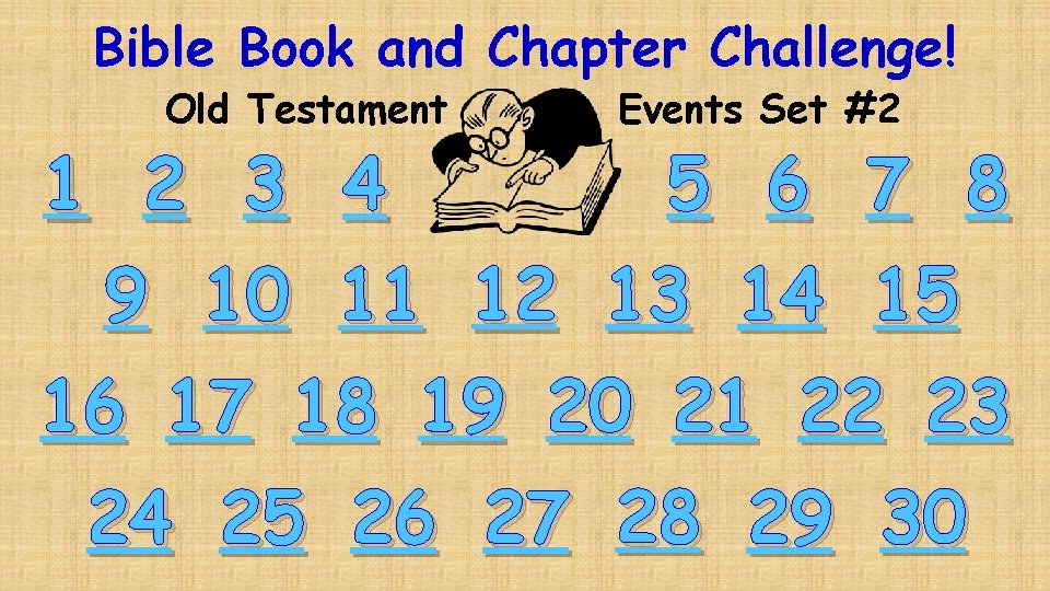 Bible Book and Chapter Challenge! Old Testament Events Set #2 1 2 3 4