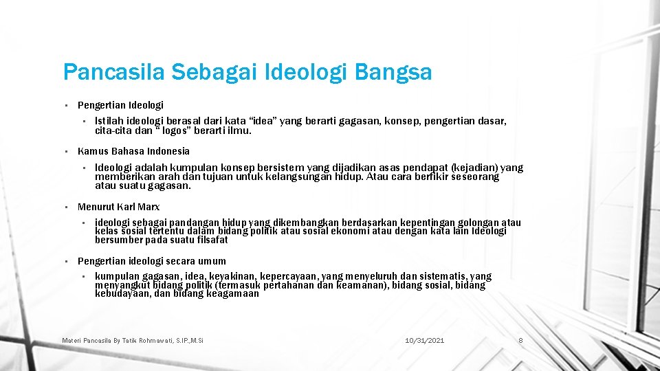 Pancasila Sebagai Ideologi Bangsa • Pengertian Ideologi • • Kamus Bahasa Indonesia • •