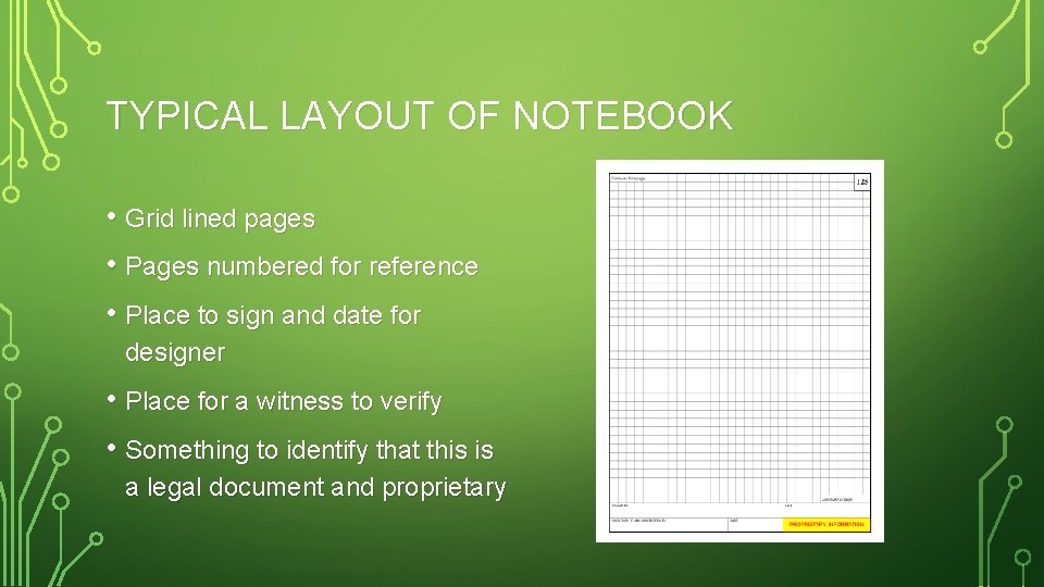 TYPICAL LAYOUT OF NOTEBOOK • Grid lined pages • Pages numbered for reference •
