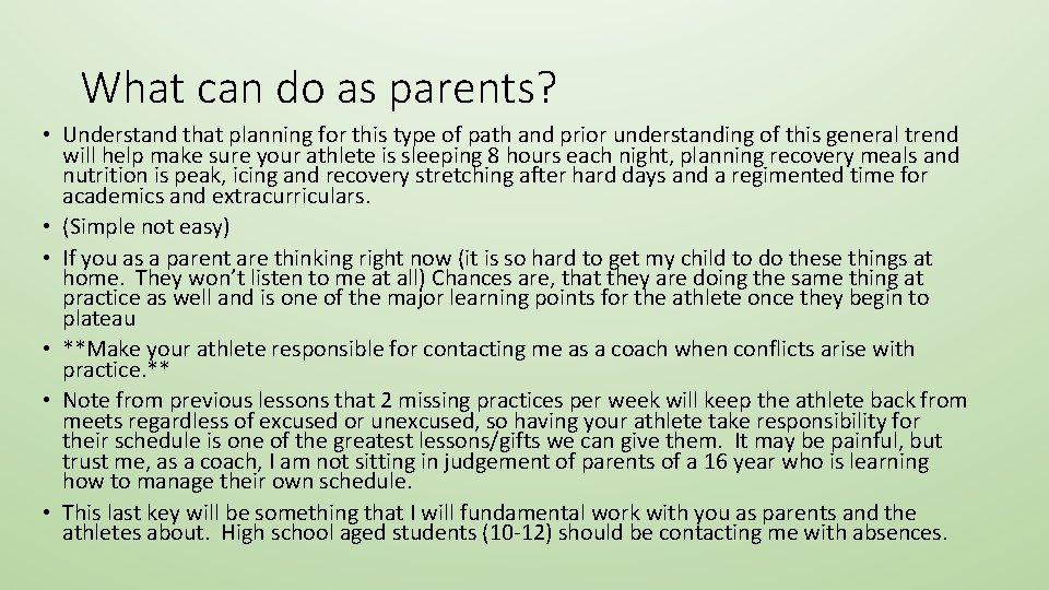 What can do as parents? • Understand that planning for this type of path