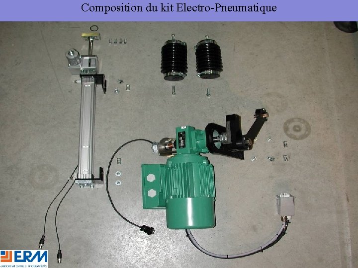 Composition du kit Electro-Pneumatique 
