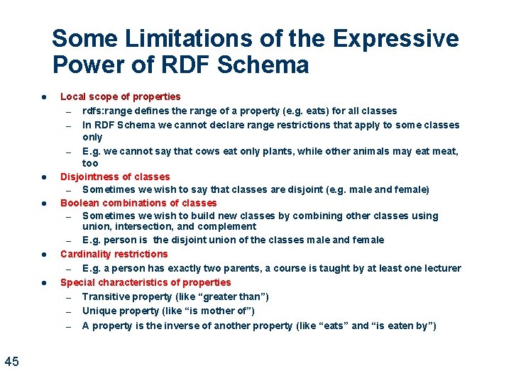 Some Limitations of the Expressive Power of RDF Schema l l l 45 Local