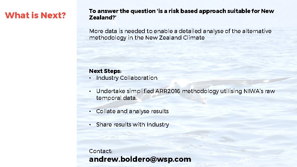 What is Next? To answer the question ‘is a risk based approach suitable for
