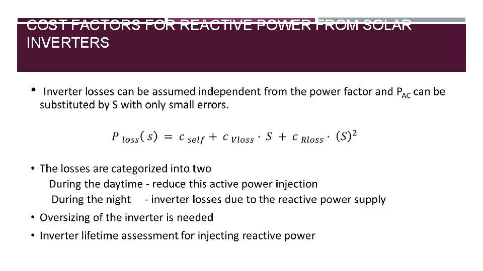 COST FACTORS FOR REACTIVE POWER FROM SOLAR INVERTERS 
