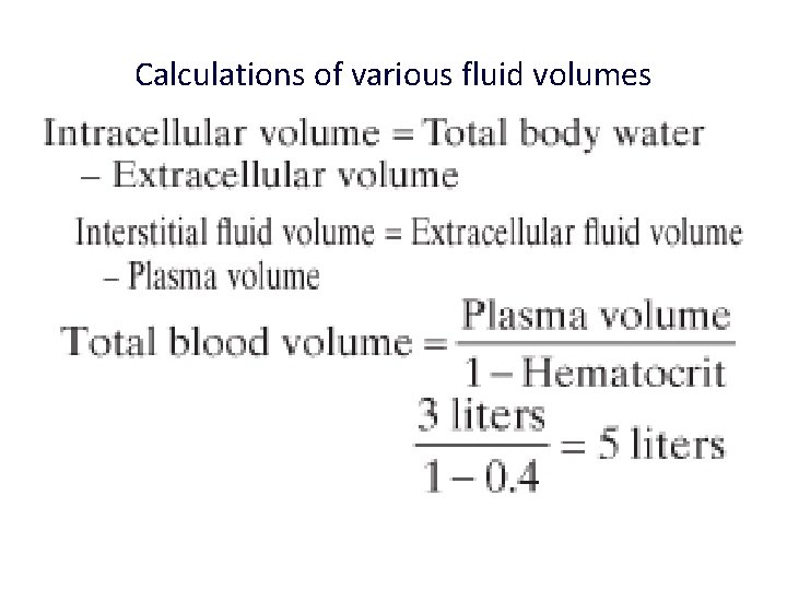Calculations of various fluid volumes 31/10/2021 