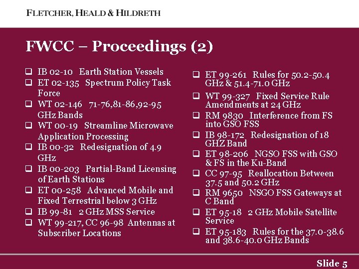 FWCC – Proceedings (2) q IB 02 -10 Earth Station Vessels q ET 02