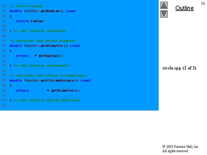 24 25 26 27 // return radius double Circle: : get. Radius() const { 24 25 26 27 // return radius double Circle: : get. Radius() const {