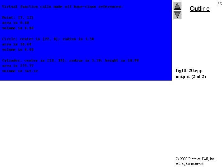 Virtual function calls made off base-class references: Outline Point: [7, 11] area is 0.