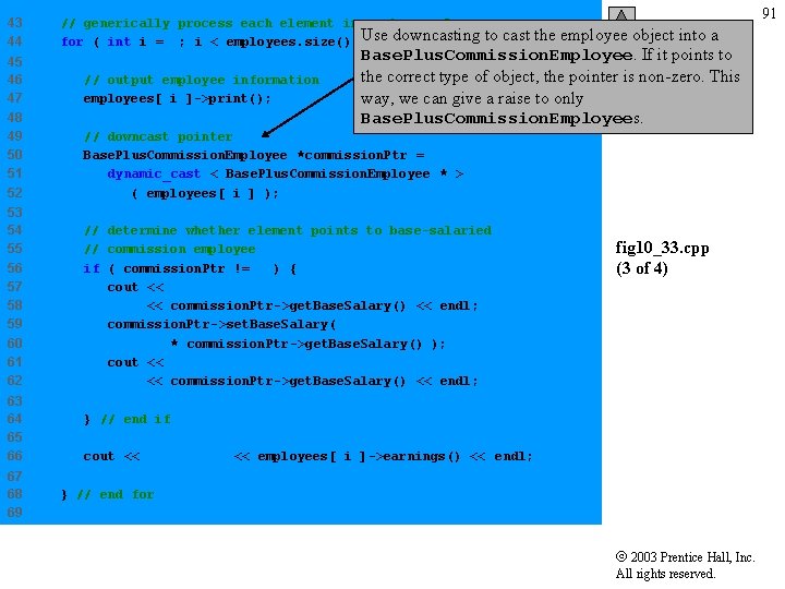 43 44 // generically process each element in vector employees to for ( int 43 44 // generically process each element in vector employees to for ( int