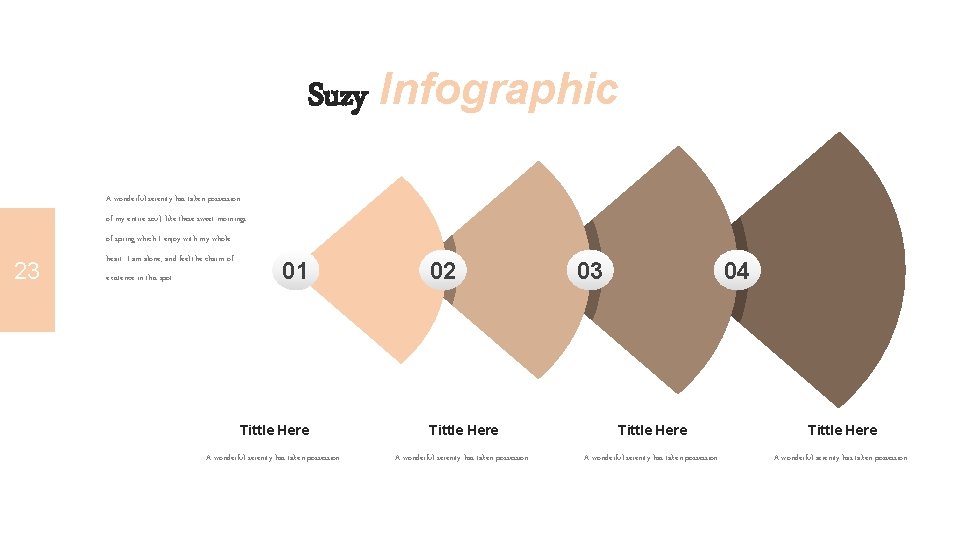 Suzy Infographic A wonderful serenity has taken possession of my entire soul, like these