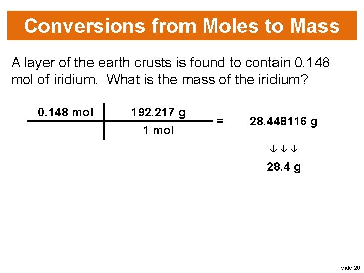 Conversions from Moles to Mass A layer of the earth crusts is found to