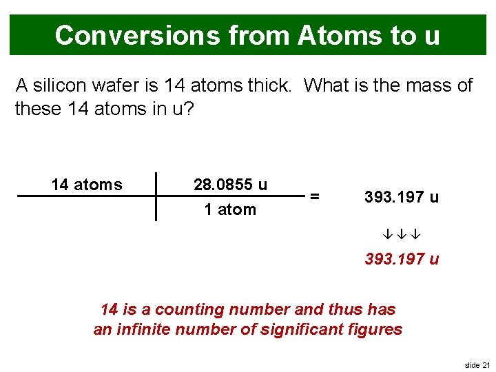 Conversions from Atoms to u A silicon wafer is 14 atoms thick. What is