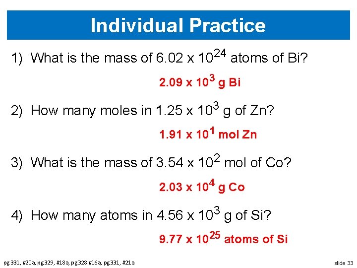 Individual Practice 1) What is the mass of 6. 02 x 1024 atoms of