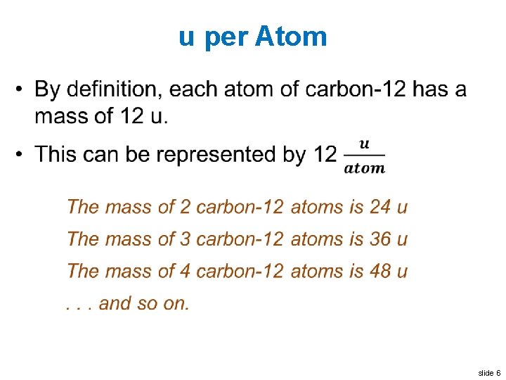 u per Atom • slide 6 