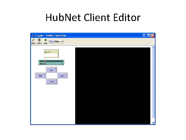 Hub. Net Client Editor 