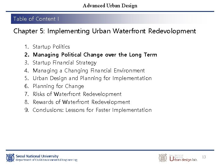 Advanced Urban Design Table of Content I Chapter 5: Implementing Urban Waterfront Redevolopment 1.