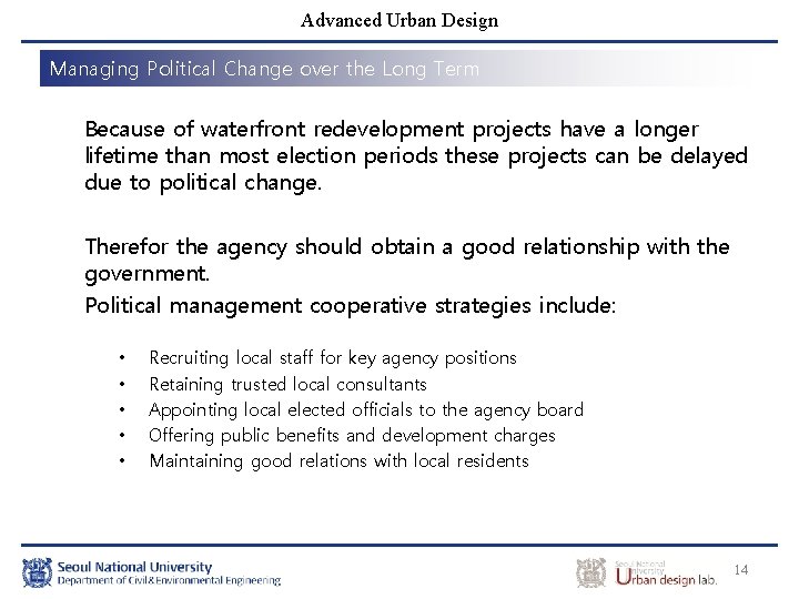 Advanced Urban Design Managing Political Change over the Long Term Because of waterfront redevelopment