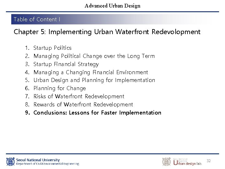 Advanced Urban Design Table of Content I Chapter 5: Implementing Urban Waterfront Redevolopment 1.
