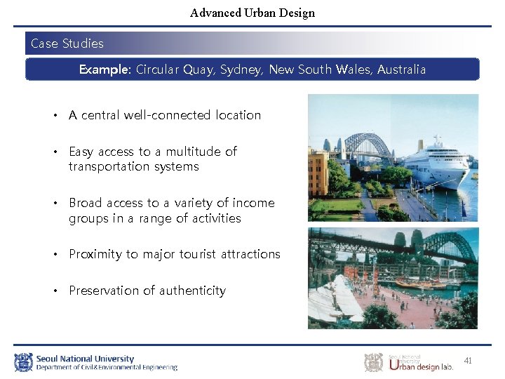 Advanced Urban Design Case Studies Example: Circular Quay, Sydney, New South Wales, Australia •