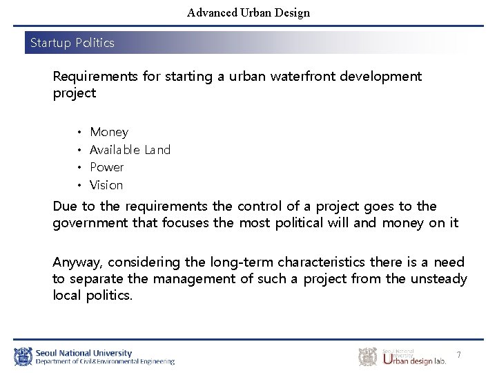 Advanced Urban Design Startup Politics Requirements for starting a urban waterfront development project •
