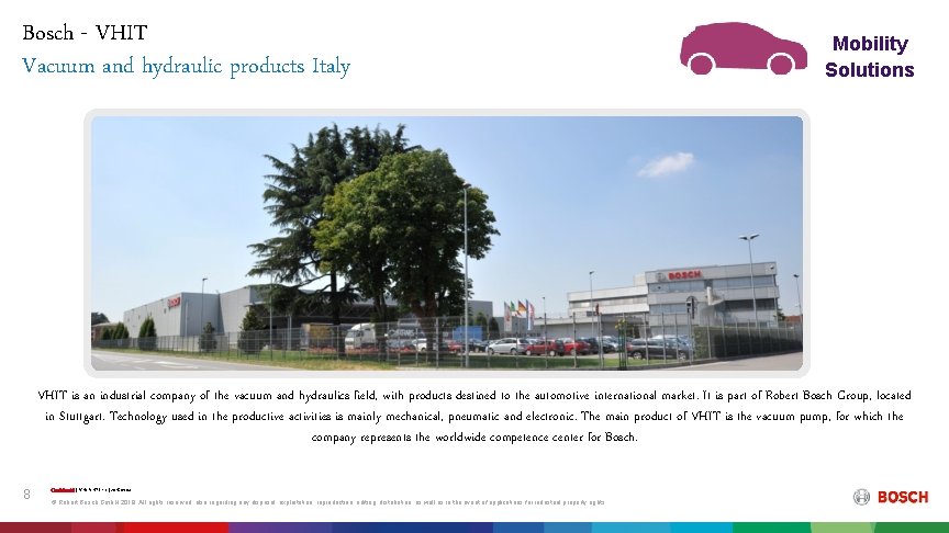 Bosch - VHIT Vacuum and hydraulic products Italy Mobility Solutions VHIT is an industrial