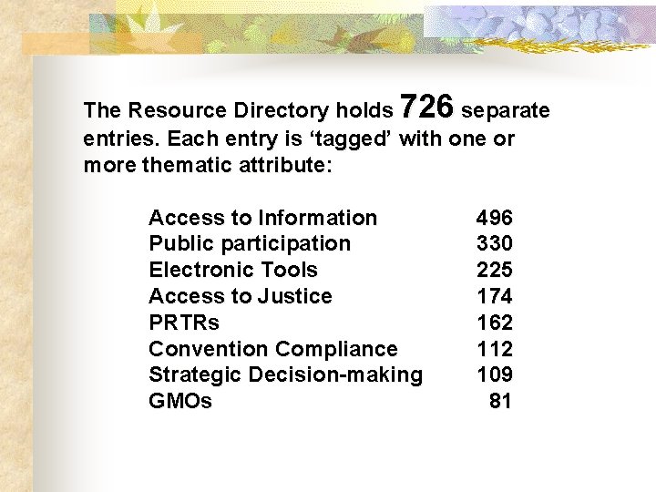 The Resource Directory holds 726 separate entries. Each entry is ‘tagged’ with one or