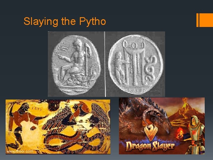 Slaying the Pytho 