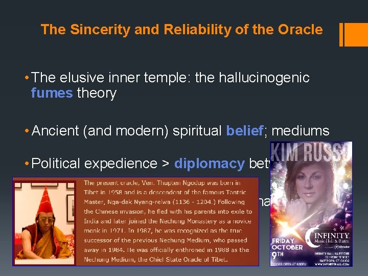 The Sincerity and Reliability of the Oracle • The elusive inner temple: the hallucinogenic