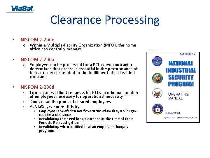 Clearance Processing • NISPOM 2 -200 c • NISPOM 2 -200 a • NISPOM