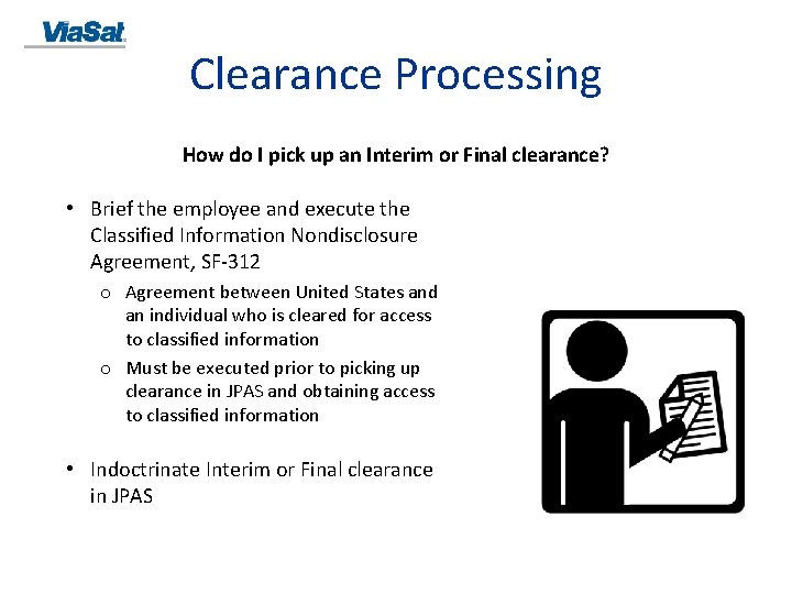 Clearance Processing How do I pick up an Interim or Final clearance? • Brief