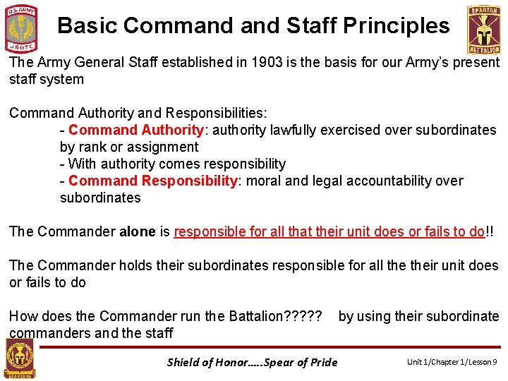 Basic Command Staff Principles The Army General Staff established in 1903 is the basis