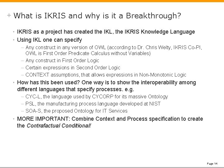 + What is IKRIS and why is it a Breakthrough? • IKRIS as a
