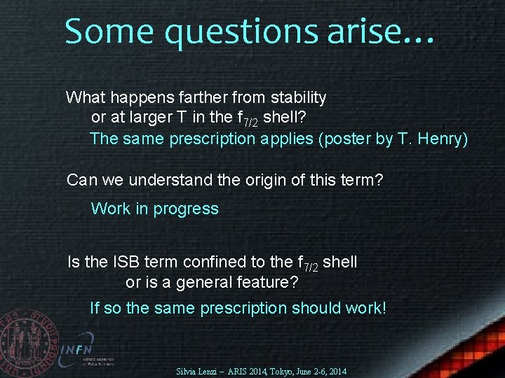 Some questions arise… What happens farther from stability or at larger T in the