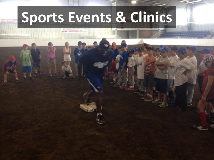 Sports Events & Clinics 