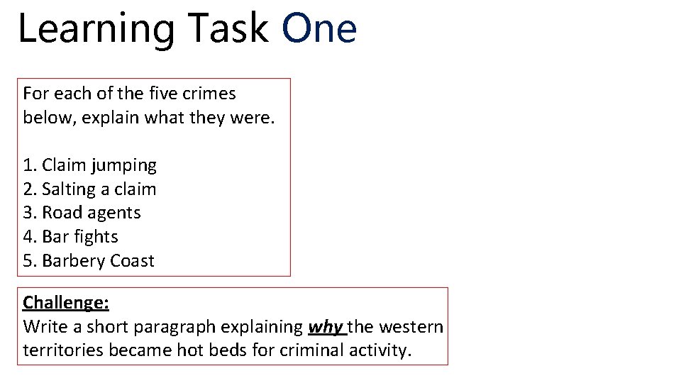 Learning Task One For each of the five crimes below, explain what they were.