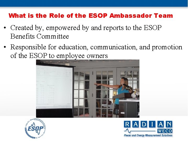 What is the Role of the ESOP Ambassador Team • Created by, empowered by