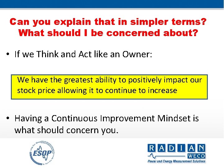 Can you explain that in simpler terms? What should I be concerned about? •