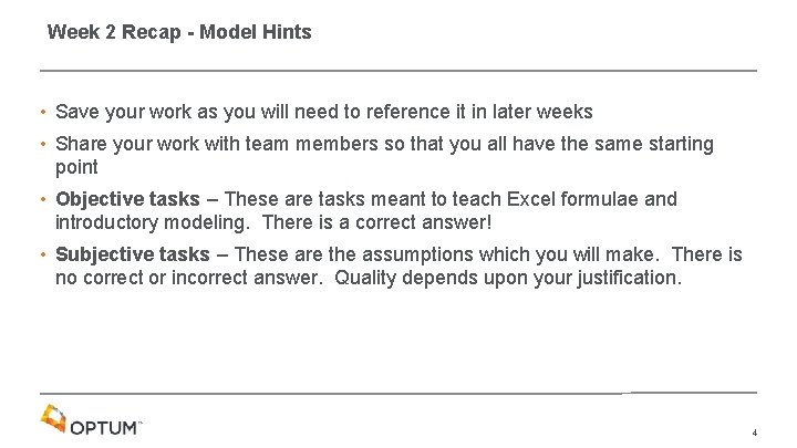 Week 2 Recap - Model Hints • Save your work as you will need